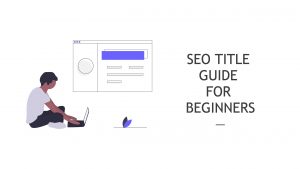 How to write an SEO title